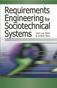 Cover image: Requirements Engineering for Sociotechnical Systems 9781591405061