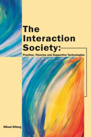 Titelbild: The Interaction Society 9781591405306