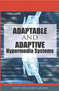 Imagen de portada: Adaptable and Adaptive Hypermedia Systems 9781591405672