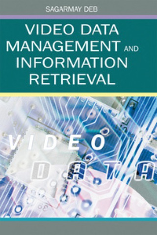 Imagen de portada: Video Data Management and Information Retrieval 9781591405719