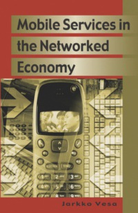 Imagen de portada: Mobile Services in the Networked Economy 9781591405849