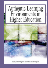 Cover image: Authentic Learning Environments in Higher Education 9781591405948