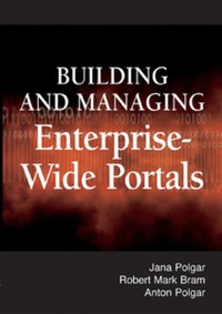 Imagen de portada: Building and Managing Enterprise-Wide Portals 9781591406617