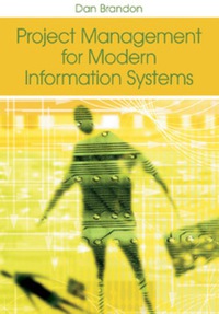Cover image: Project Management for Modern Information Systems 9781591406938
