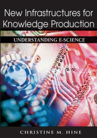 Cover image: New Infrastructures for Knowledge Production 9781591407171