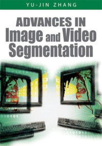 Cover image: Advances in Image and Video Segmentation 9781591407539