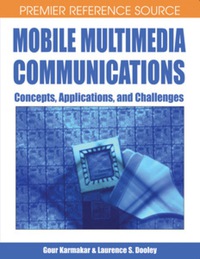 صورة الغلاف: Mobile Multimedia Communications 9781591407669