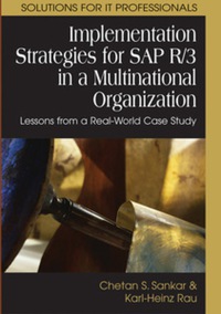 Cover image: Implementation Strategies for SAP R/3 in a Multinational Organization 9781591407768