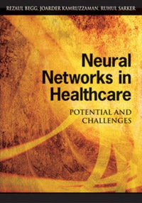 Cover image: Neural Networks in Healthcare 9781591408482