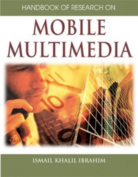 Imagen de portada: Handbook of Research on Mobile Multimedia 9781591408666
