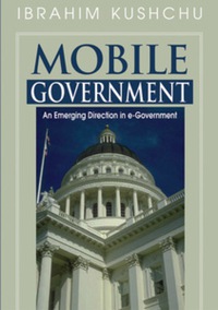 Cover image: Mobile Government 1st edition 9781591408840