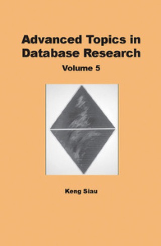 Cover image: Advanced Topics in Database Research, Volume 5 9781591409359