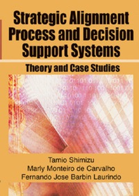 Imagen de portada: Strategic Alignment Process and Decision Support Systems 9781591409762