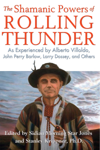 Cover image: The Shamanic Powers of Rolling Thunder 9781591432272