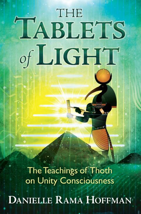The Tablets of Light: The Teachings of Thoth on Unity Consciousness - FULL INSTANT DOWNLOAD | PDF DOCX EPUB