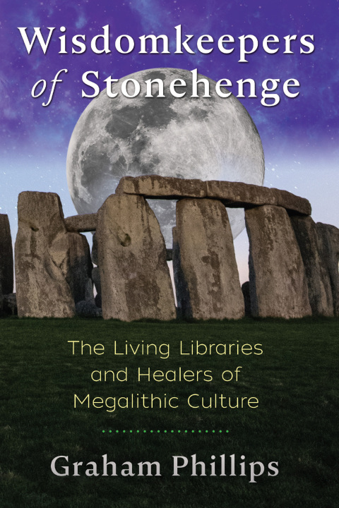 Wisdomkeepers of Stonehenge: The Living Libraries and Healers of Megalithic Culture - FULL INSTANT DOWNLOAD | PDF DOCX EPUB