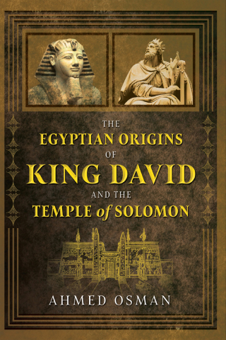 Cover image: The Egyptian Origins of King David and the Temple of Solomon 9781591433019