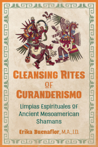 Cover image: Cleansing Rites of Curanderismo 9781591433118