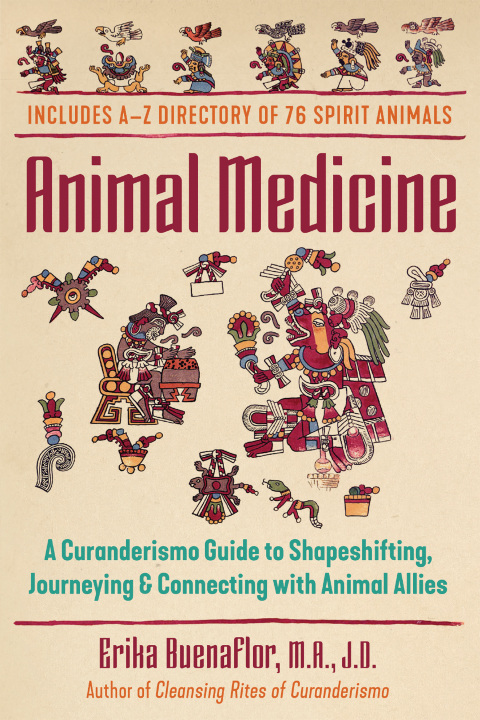 Animal Medicine: A Curanderismo Guide to Shapeshifting, Journeying, and Connecting with Animal Allies - FULL INSTANT DOWNLOAD | PDF DOCX EPUB