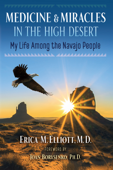 Medicine and Miracles in the High Desert: My Life among the Navajo People, 2nd Edition - FULL INSTANT DOWNLOAD | PDF DOCX EPUB