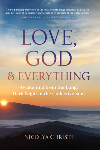 Cover image: Love, God, and Everything 9781591434214