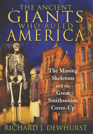 Cover image: The Ancient Giants Who Ruled America 9781591431718