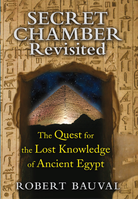 Secret Chamber Revisited: The Quest for the Lost Knowledge of Ancient Egypt, 2nd Edition - FULL INSTANT DOWNLOAD | PDF DOCX EPUB