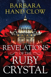 Cover image: Revelations of the Ruby Crystal 9781591431978