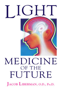 Cover image: Light: Medicine of the Future 9781879181014
