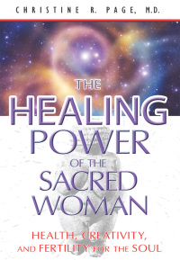 Cover image: The Healing Power of the Sacred Woman 9781591431442