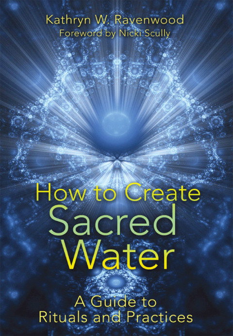 How to Create Sacred Water: A Guide to Rituals and Practices - FULL INSTANT DOWNLOAD | PDF DOCX EPUB