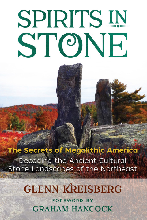 Spirits in Stone: The Secrets of Megalithic America - FULL INSTANT DOWNLOAD | PDF DOCX EPUB