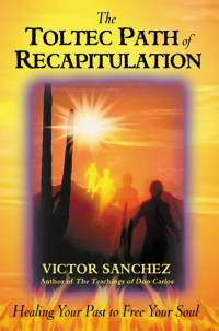 Cover image: The Toltec Path of Recapitulation 9781879181601