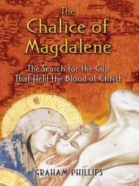 Cover image: The Chalice of Magdalene 2nd edition 9781591430384