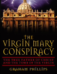Cover image: The Virgin Mary Conspiracy 9781591430438