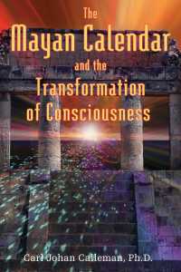Cover image: The Mayan Calendar and the Transformation of Consciousness 9781591430285