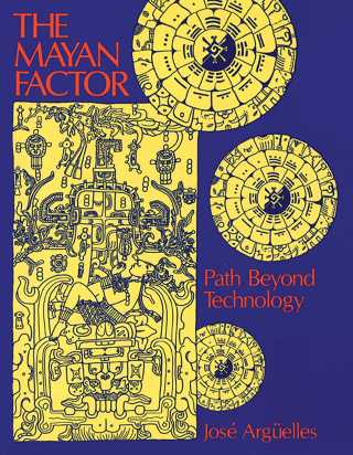 Cover image: The Mayan Factor 9780939680382