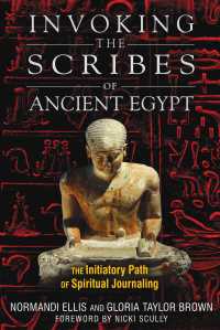 Cover image: Invoking the Scribes of Ancient Egypt 9781591431282