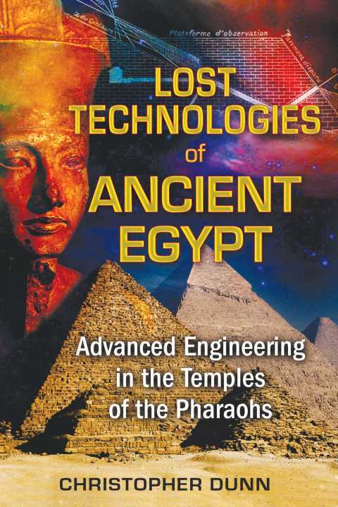 Lost Technologies of Ancient Egypt: Advanced Engineering in the Temples of the Pharaohs - FULL INSTANT DOWNLOAD | PDF DOCX EPUB