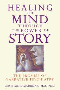 Cover image: Healing the Mind through the Power of Story 9781591430957