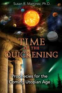 Cover image: Time of the Quickening 9781591431268