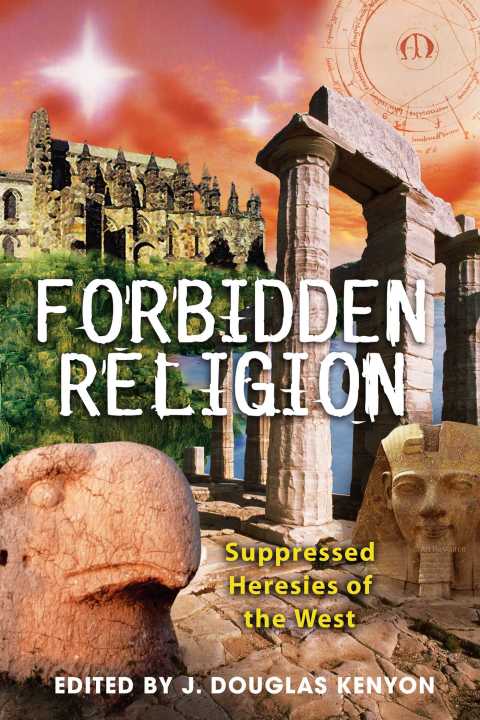 Forbidden Religion: Suppressed Heresies of the West - FULL INSTANT DOWNLOAD | PDF DOCX EPUB