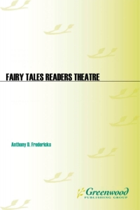 Cover image: Fairy Tales Readers Theatre 1st edition 9781591588498