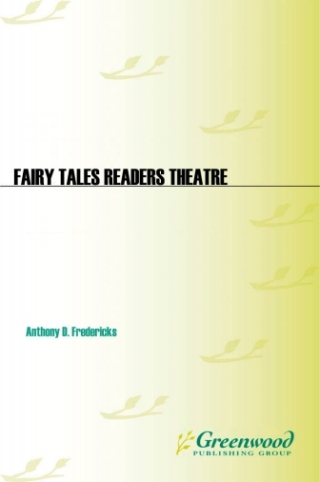 Imagen de portada: Fairy Tales Readers Theatre 1st edition 9781591588498