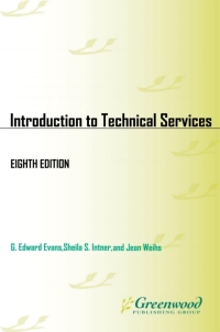 Imagen de portada: Introduction to Technical Services 8th edition 9781591588894