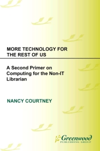 Imagen de portada: More Technology for the Rest of Us 1st edition