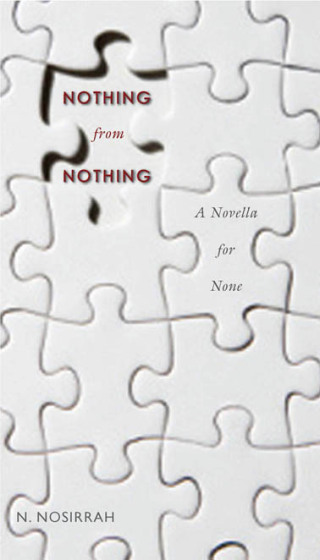 Cover image: Nothing from Nothing 9781591810889
