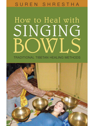 Cover image: How to Heal With Singing Bowls 9781591812876