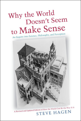 Cover image: Why the World Doesn't Seem to Make Sense 9781591811800