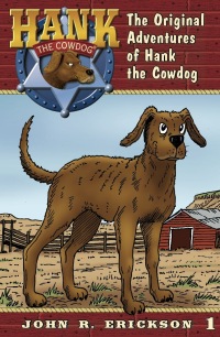 Imagen de portada: The Original Adventures of Hank the Cowdog 9781591886013